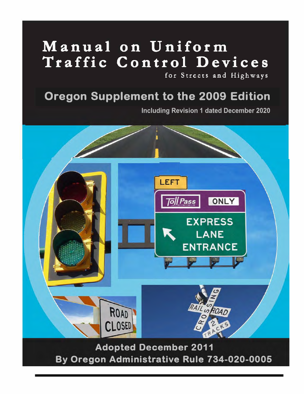 Manual Uniform Traffic Control Devices (MUTCD)