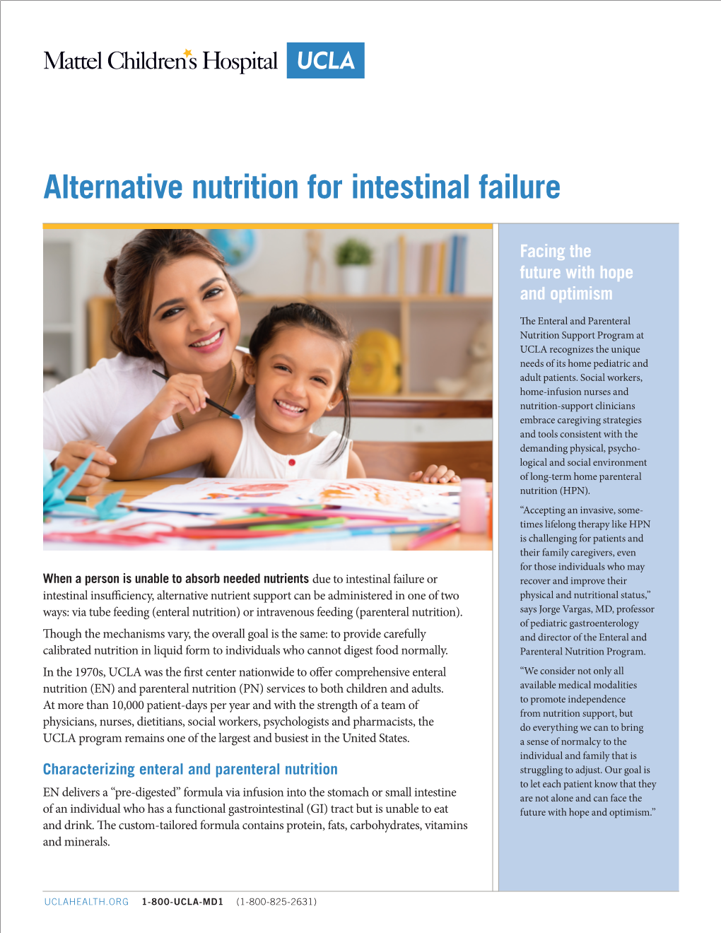 Alternative Nutrition for Intestinal Failure