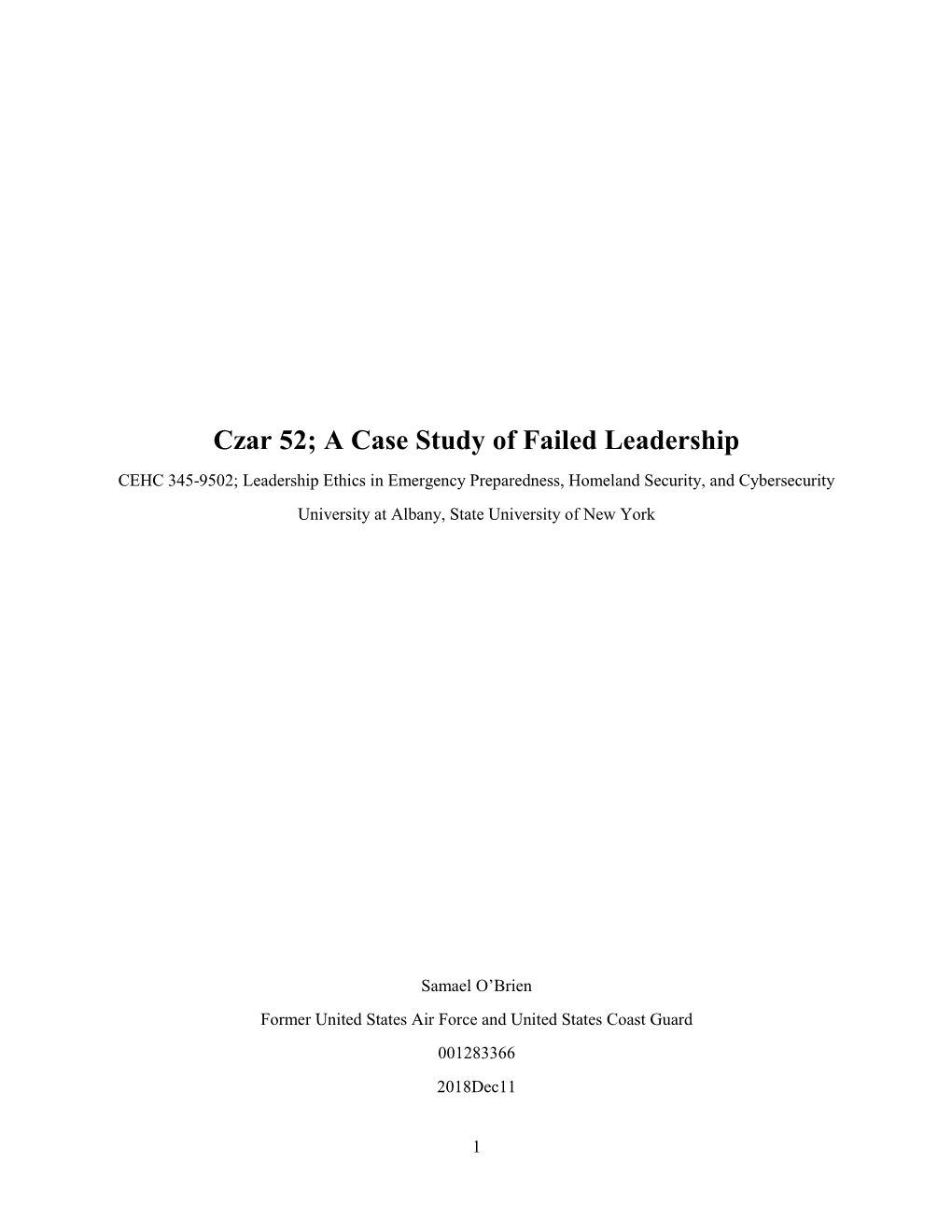 Czar 52; a Case Study of Failed Leadership
