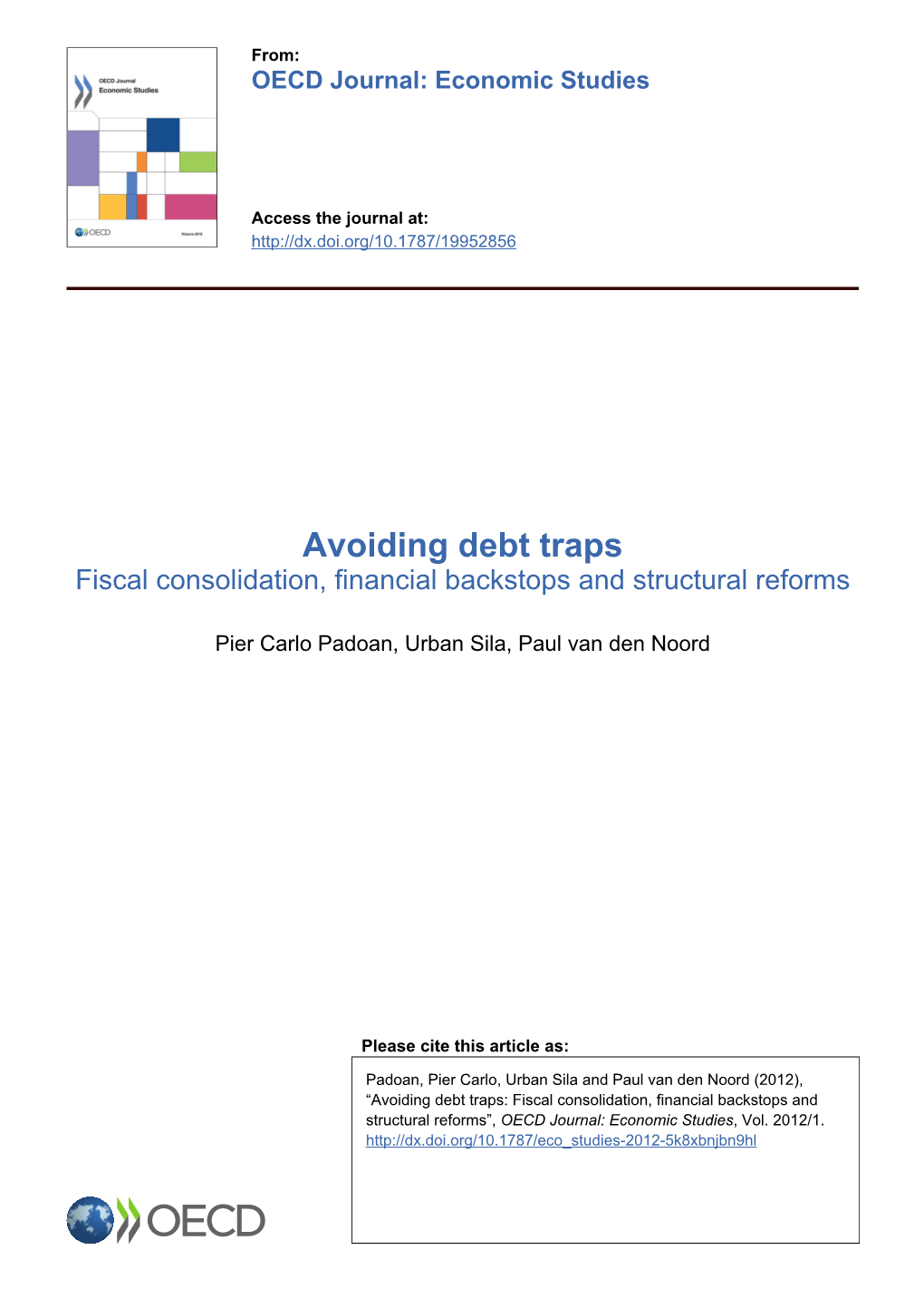 Avoiding Debt Traps Fiscal Consolidation, Financial Backstops and Structural Reforms
