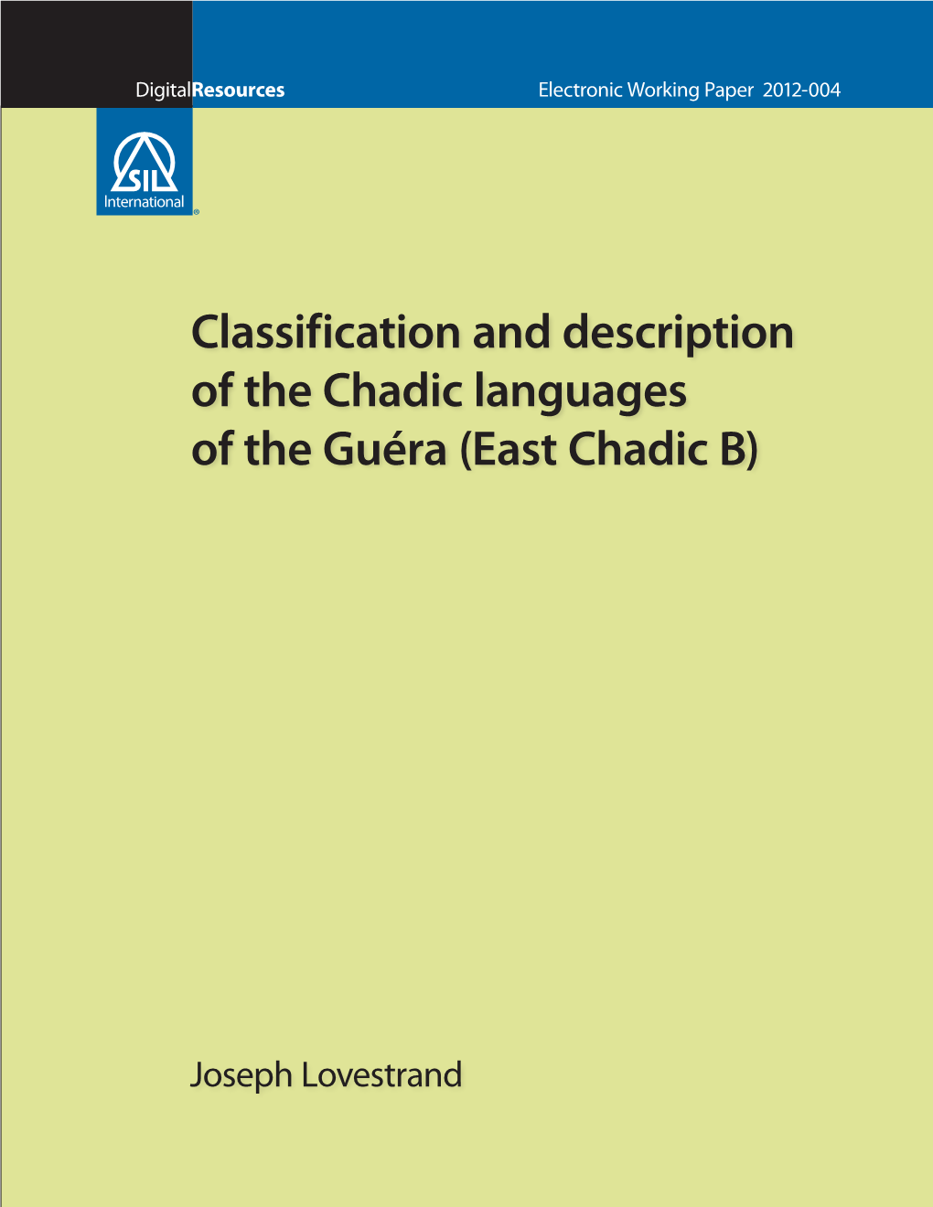 Classification and Description of the Chadic Languages of the Guéra (East Chadic B)