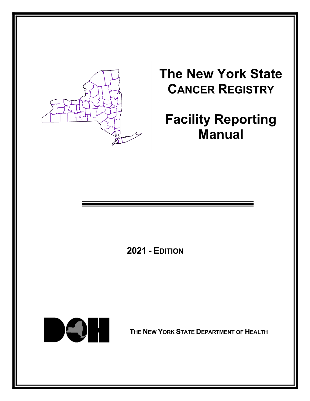 NYS Cancer Registry Facility Reporting Manual