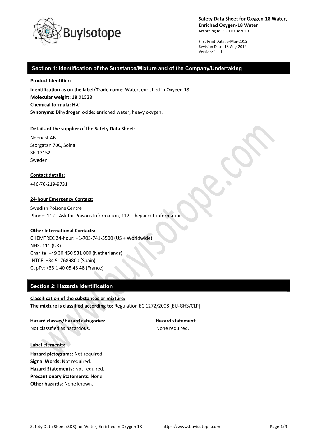 Safety Data Sheet for Oxygen-18 Water, Enriched Oxygen-18 Water According to ISO 11014:2010