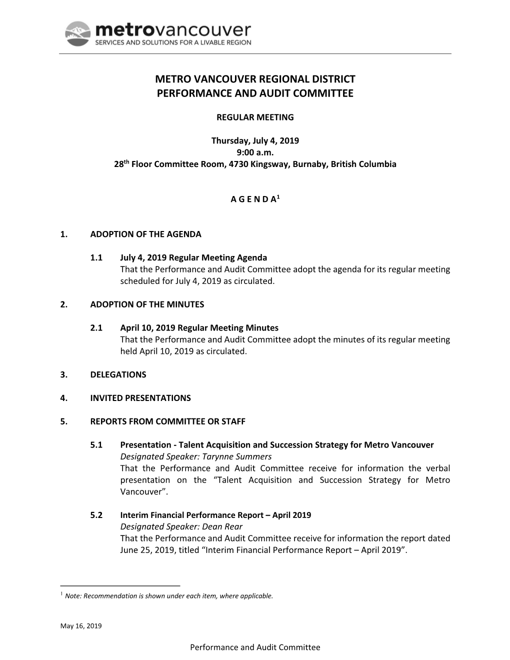 Performance and Audit Committee Agenda July 4, 2019