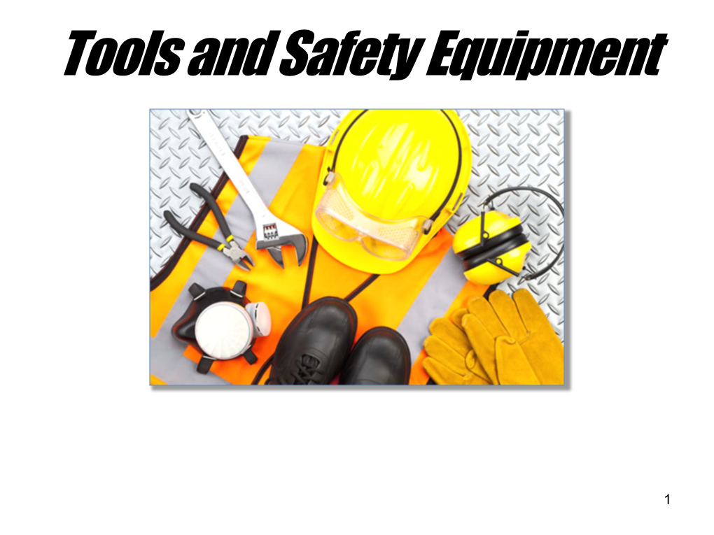 Tools & Safety Equipment