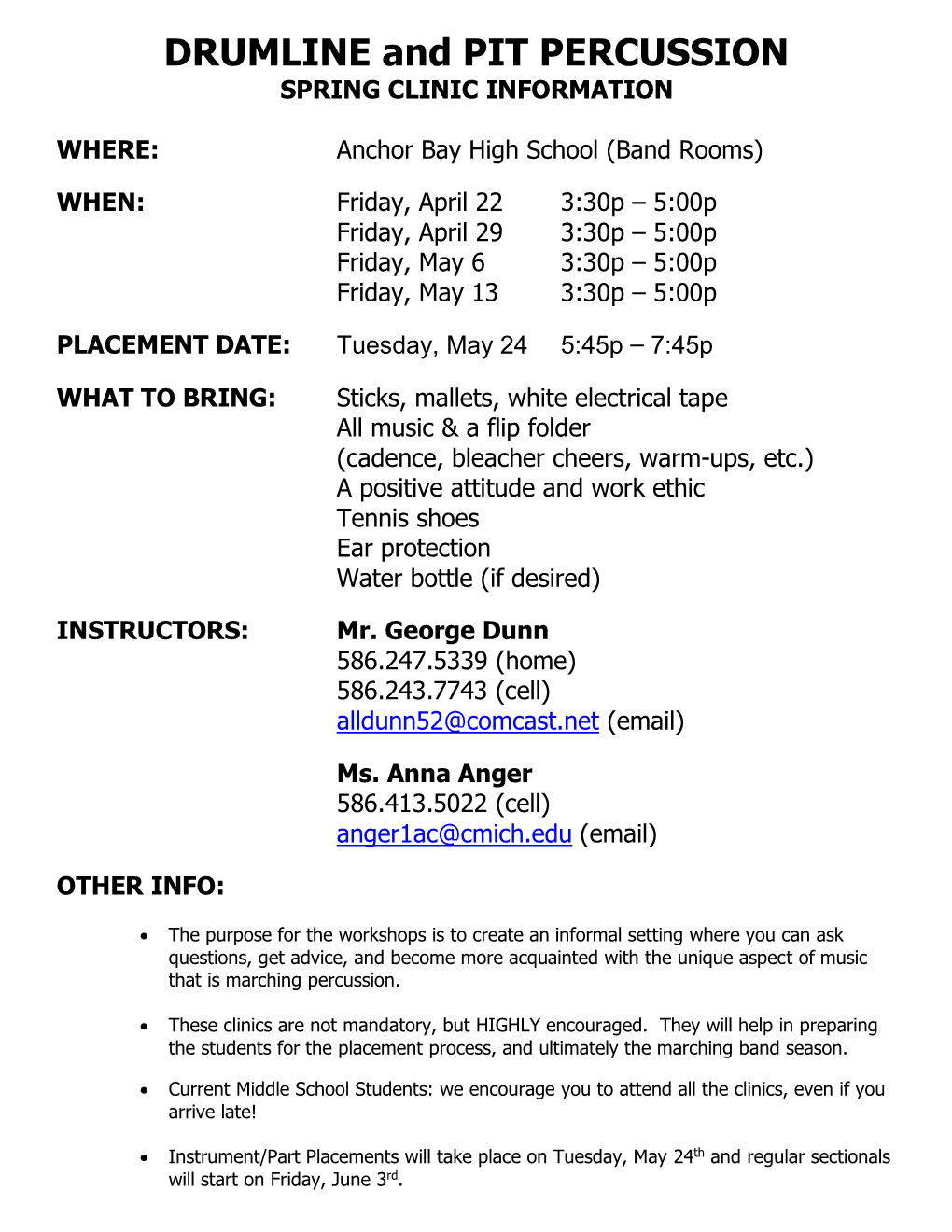 DRUMLINE and PIT PERCUSSION SPRING CLINIC INFORMATION