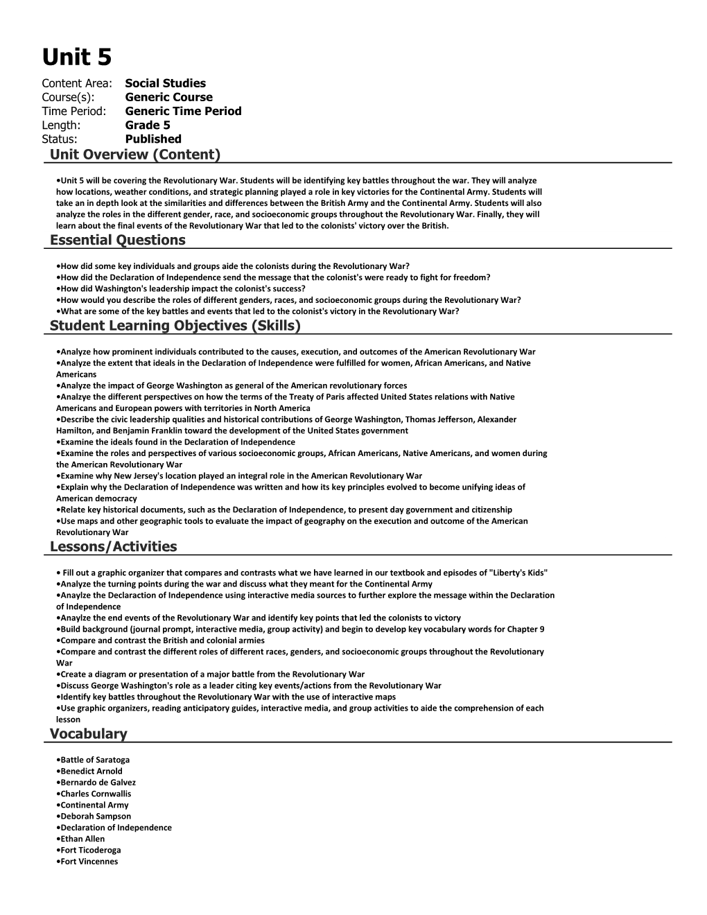 Unit 5 Content Area: Social Studies Course(S): Generic Course Time Period: Generic Time Period Length: Grade 5 Status: Published Unit Overview (Content)