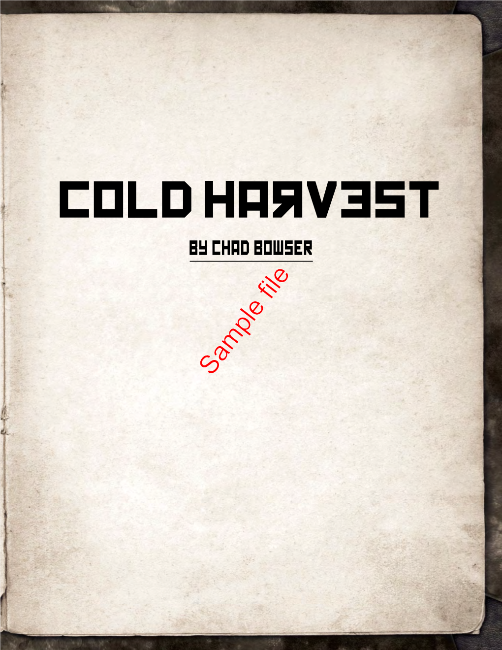 Cold Harvest by CHAD BOWSER