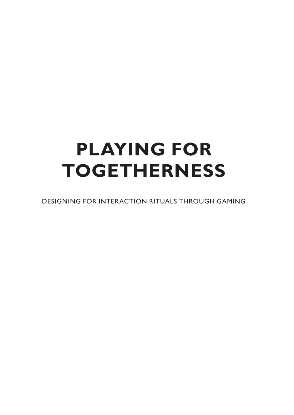 Playing for Togetherness