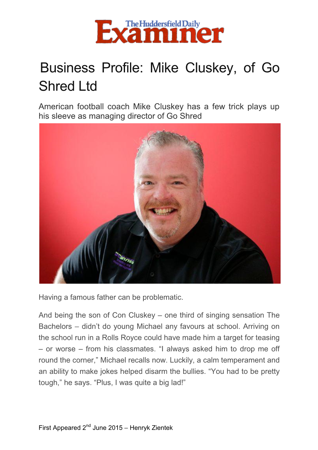 Mike Cluskey, of Go Shred Ltd