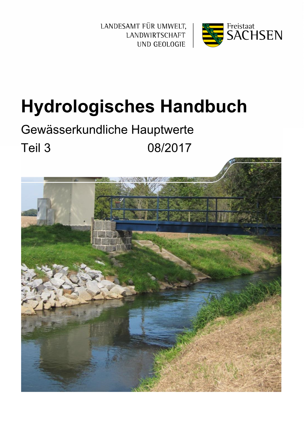 Hydrologisches Handbuch Gewässerkundliche Hauptwerte Teil 3 08/2017 Inhaltsverzeichnis