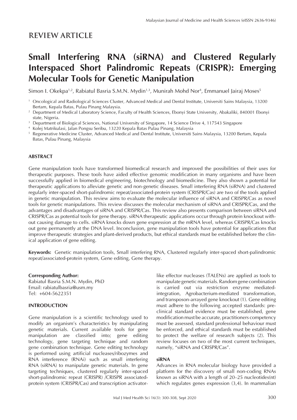 Small Interfering RNA (Sirna) and Clustered Regularly Interspaced Short Palindromic Repeats (CRISPR): Emerging Molecular Tools for Genetic Manipulation Simon I