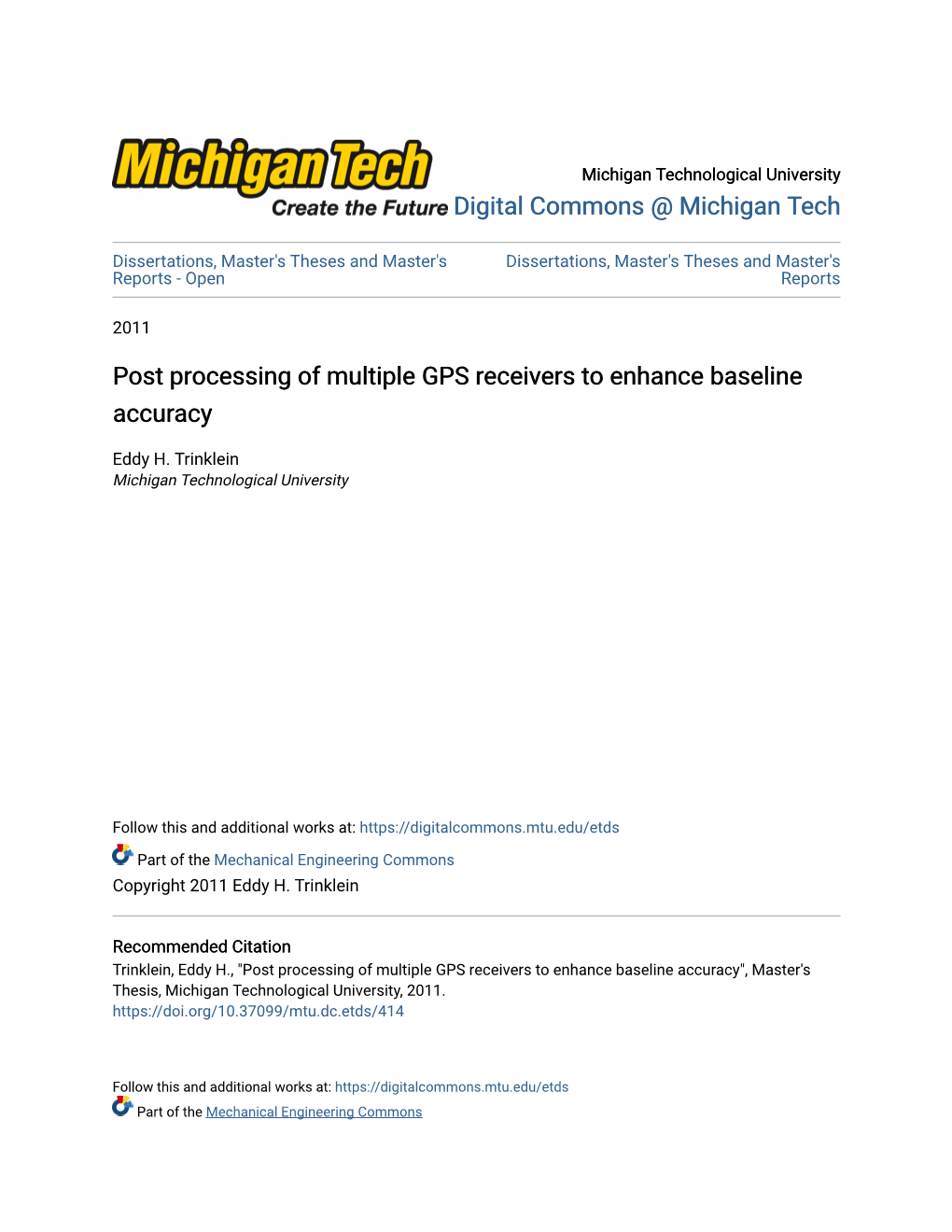 Post Processing of Multiple GPS Receivers to Enhance Baseline Accuracy