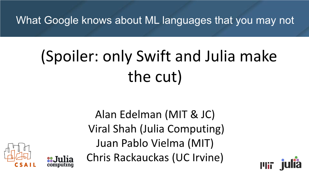 Spoiler: Only Swift and Julia Make the Cut)