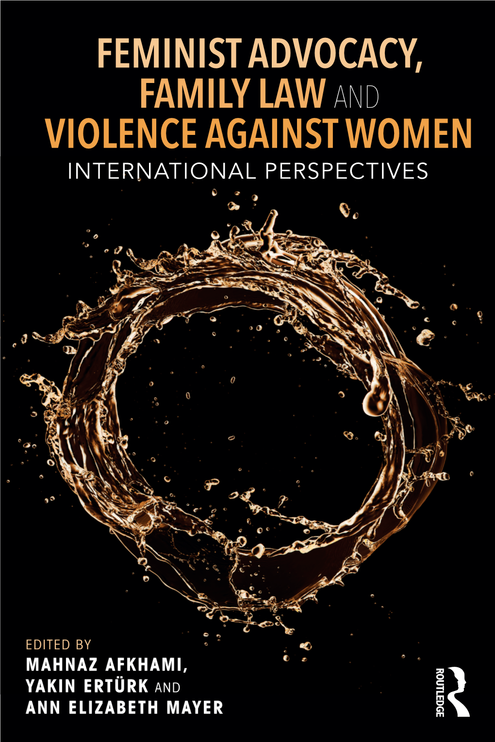 Feminist Advocacy, Family Law & Violence Against Women