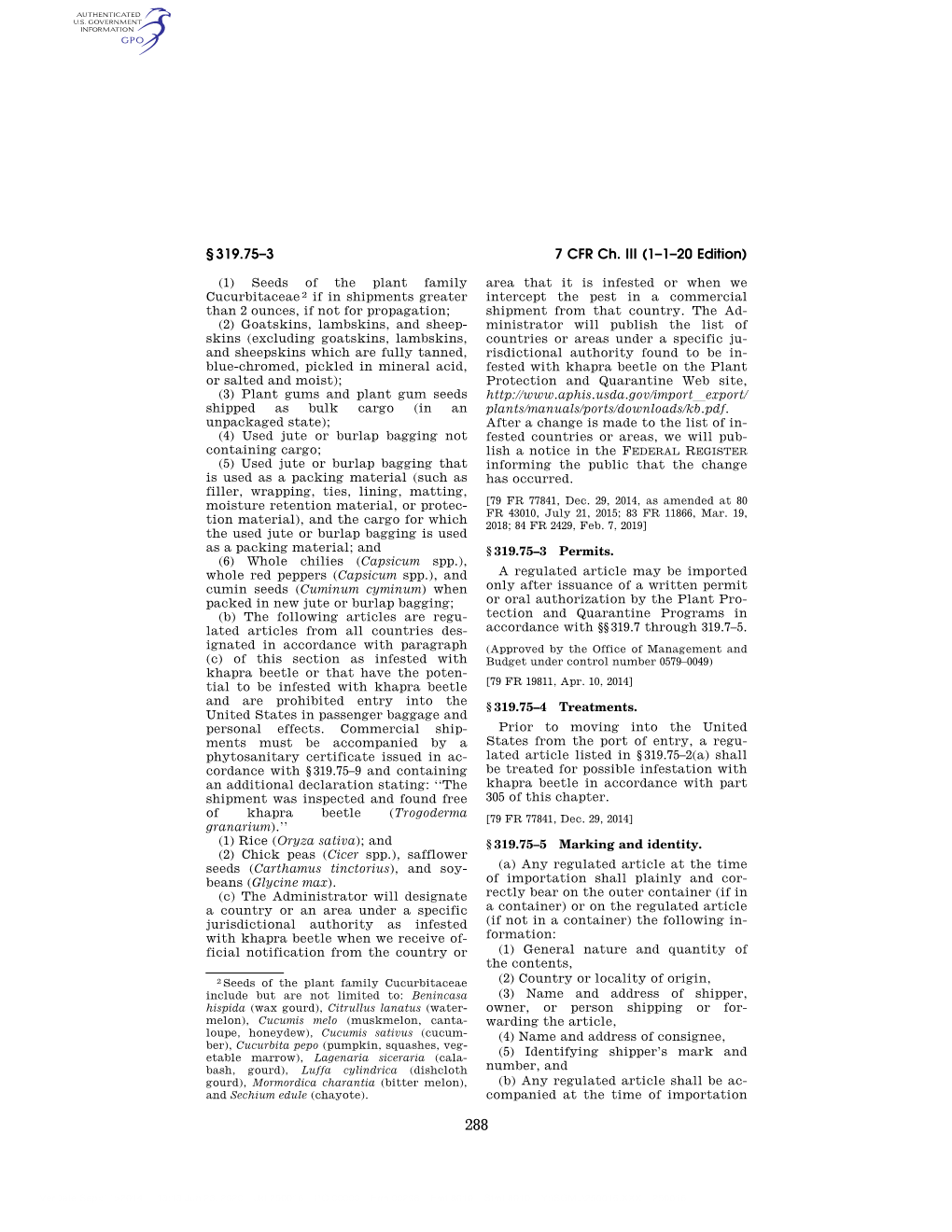 7 CFR Ch. III (1–1–20 Edition) § 319.75–3
