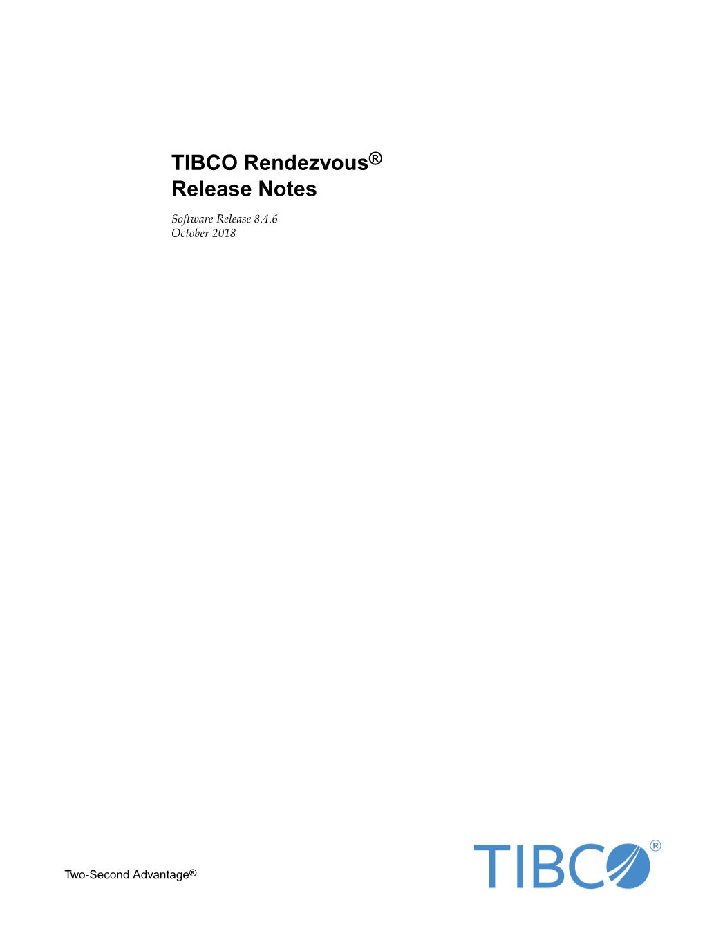 TIBCO Rendezvous® Release Notes