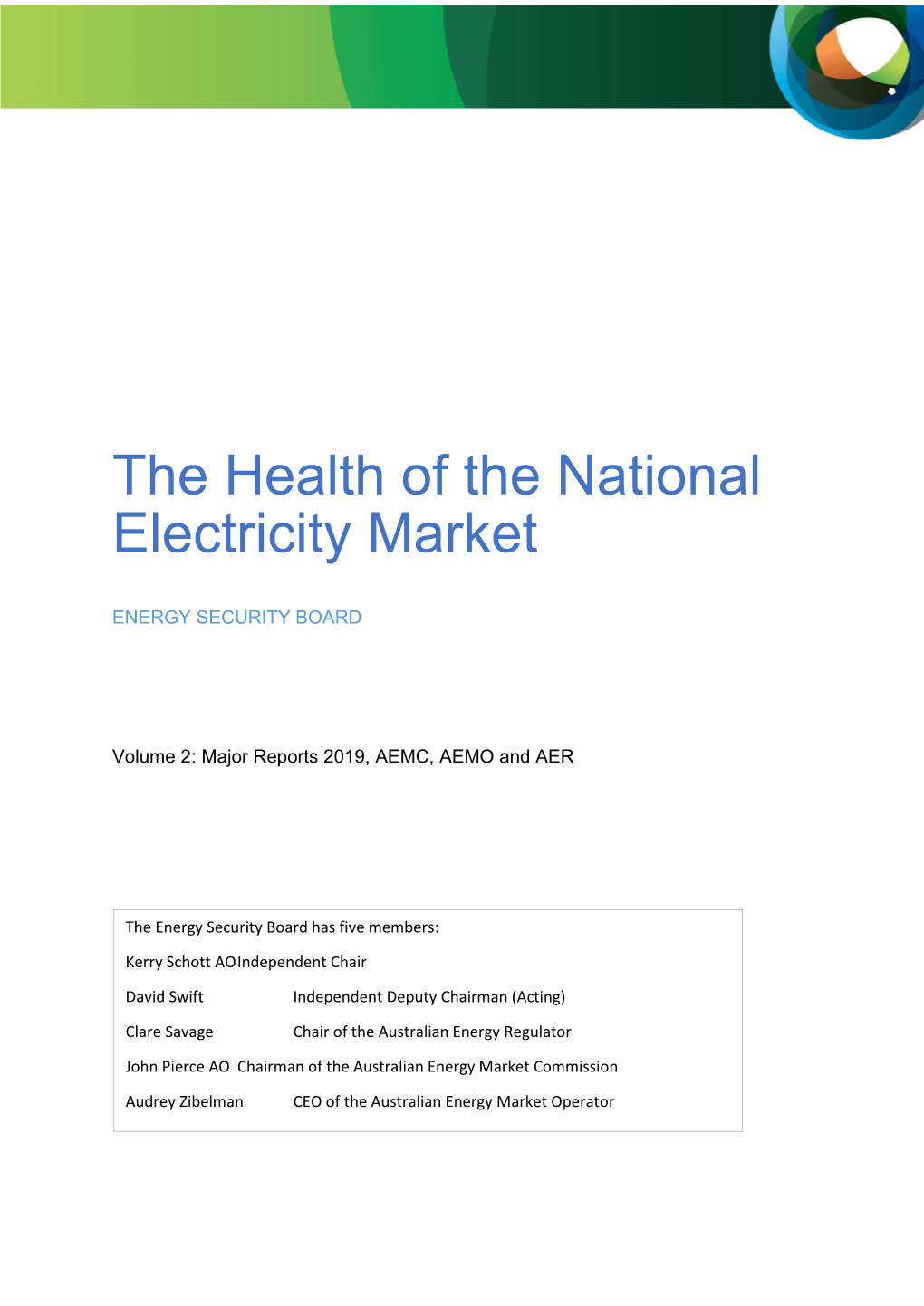 The Health of the National Electricity Market