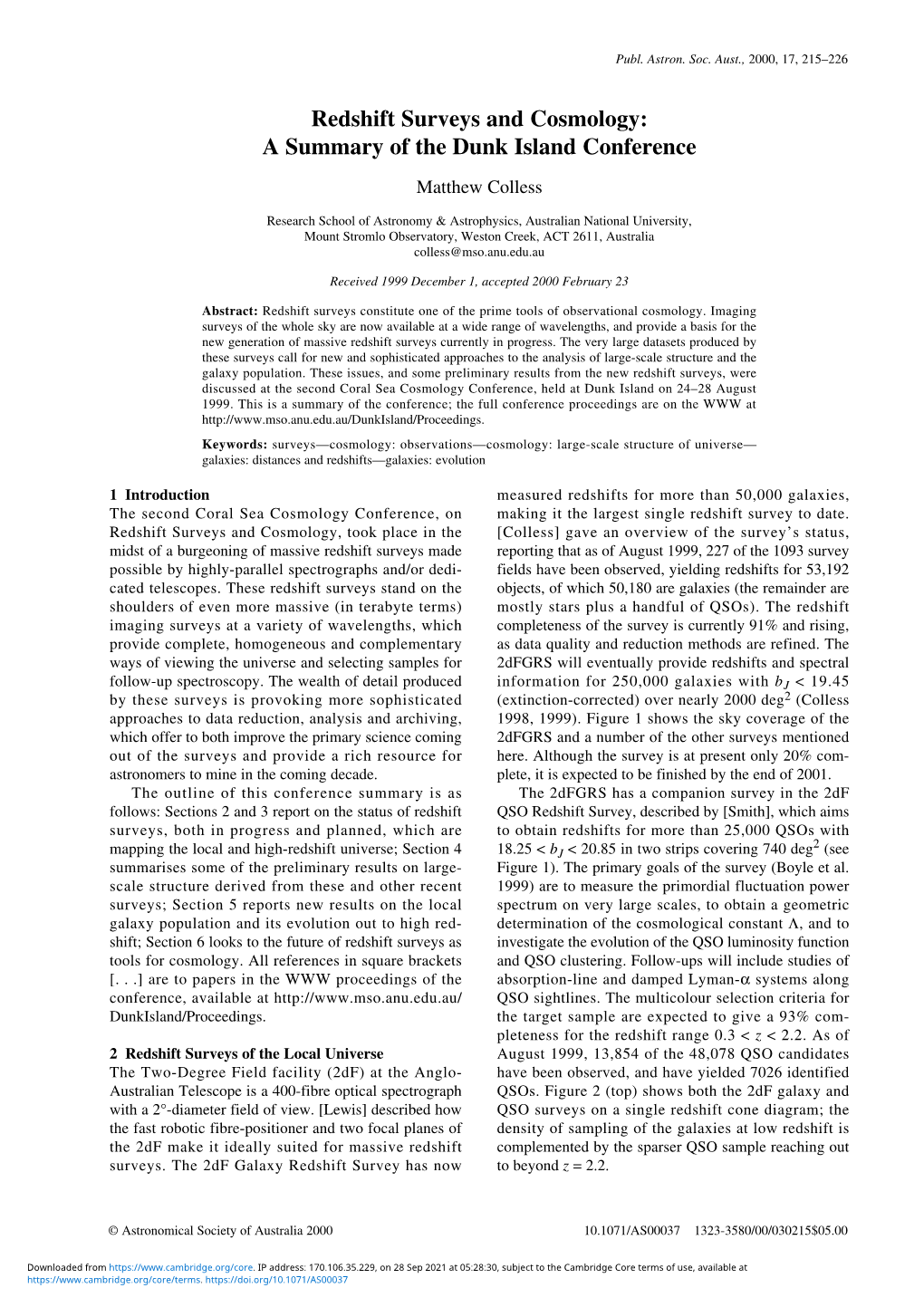 Redshift Surveys and Cosmology: a Summary of the Dunk Island Conference