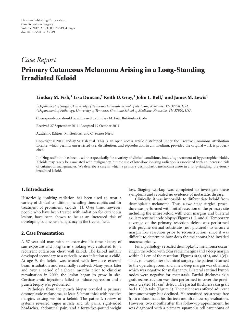 Case Report Primary Cutaneous Melanoma Arising in a Long-Standing Irradiated Keloid