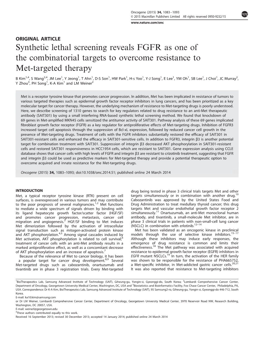 Synthetic Lethal Screening Reveals FGFR As One of the Combinatorial Targets to Overcome Resistance to Met-Targeted Therapy