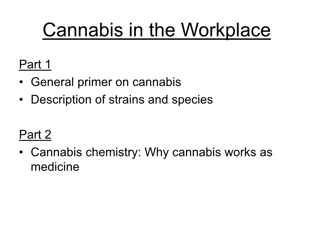 Cannabis in the Workplace