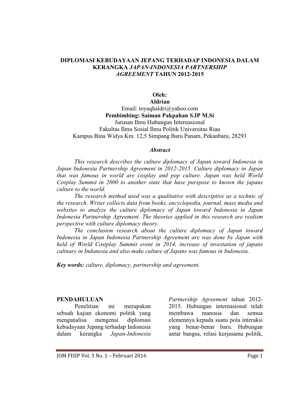 Diplomasi Kebudayaan Jepang Terhadap Indonesia Dalam Kerangka Japan-Indonesia Partnership Agreement Tahun 2012-2015