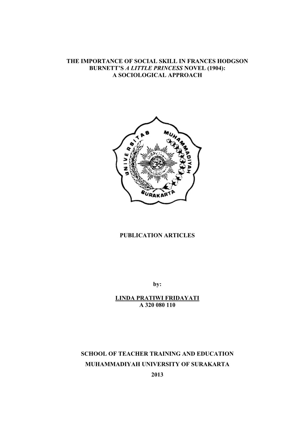 The Importance of Social Skill in Frances Hodgson Burnett’S a Little Princess Novel (1904): a Sociological Approach