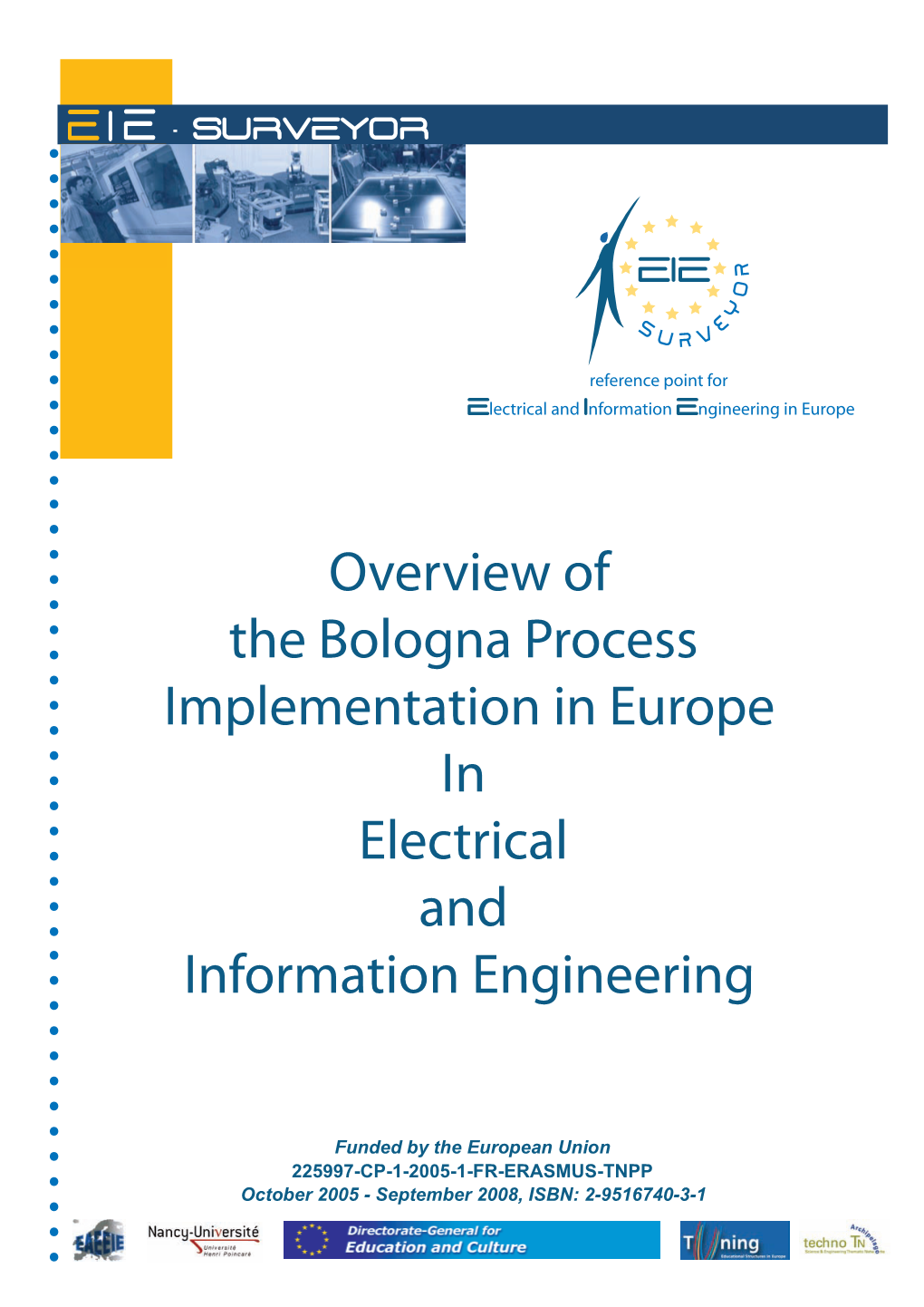 Implementation in Europe in Electrical and Information Engineering (Bachelor, Master, Doctoral Studies)