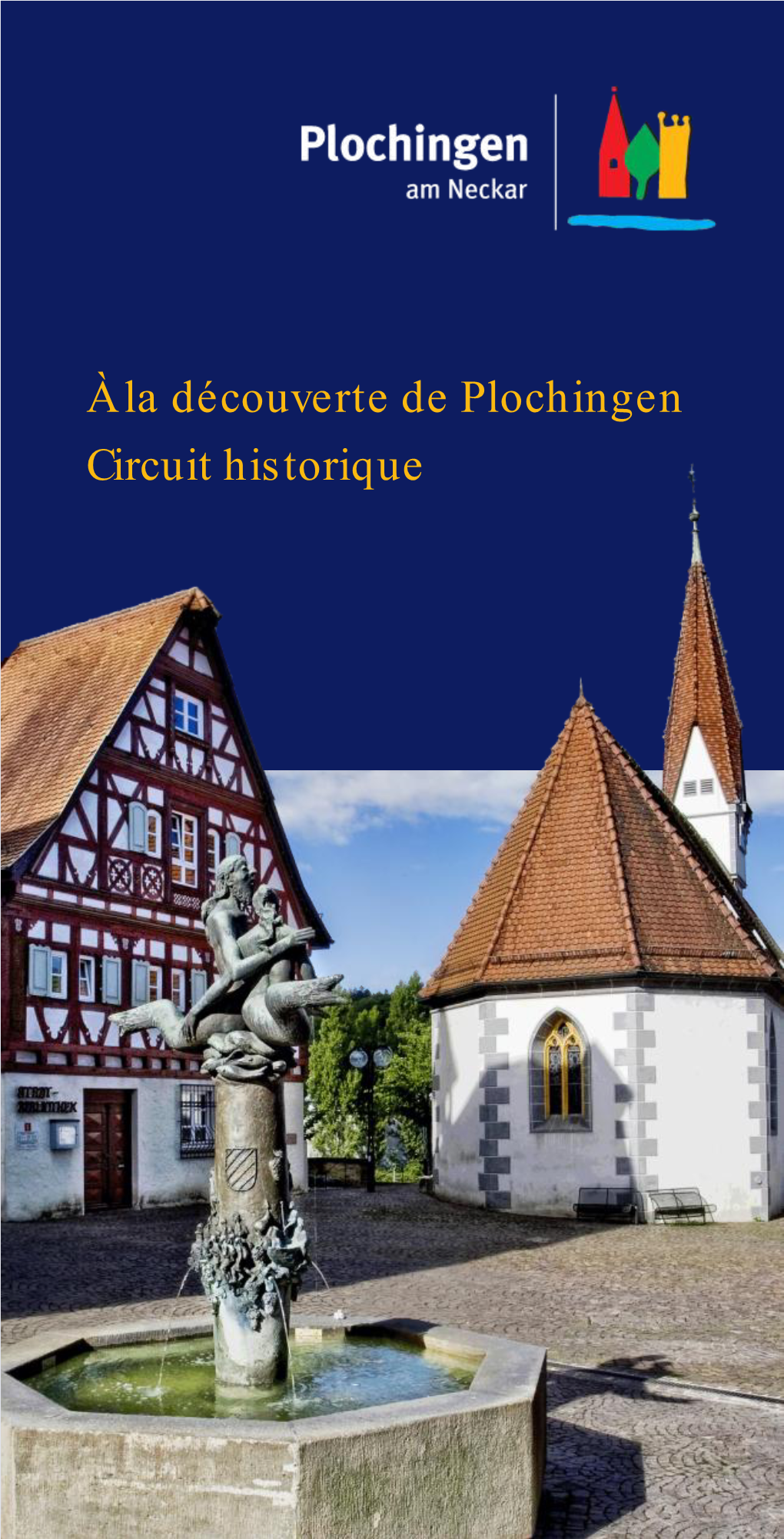 À La Découverte De Plochingen Circuit Historique