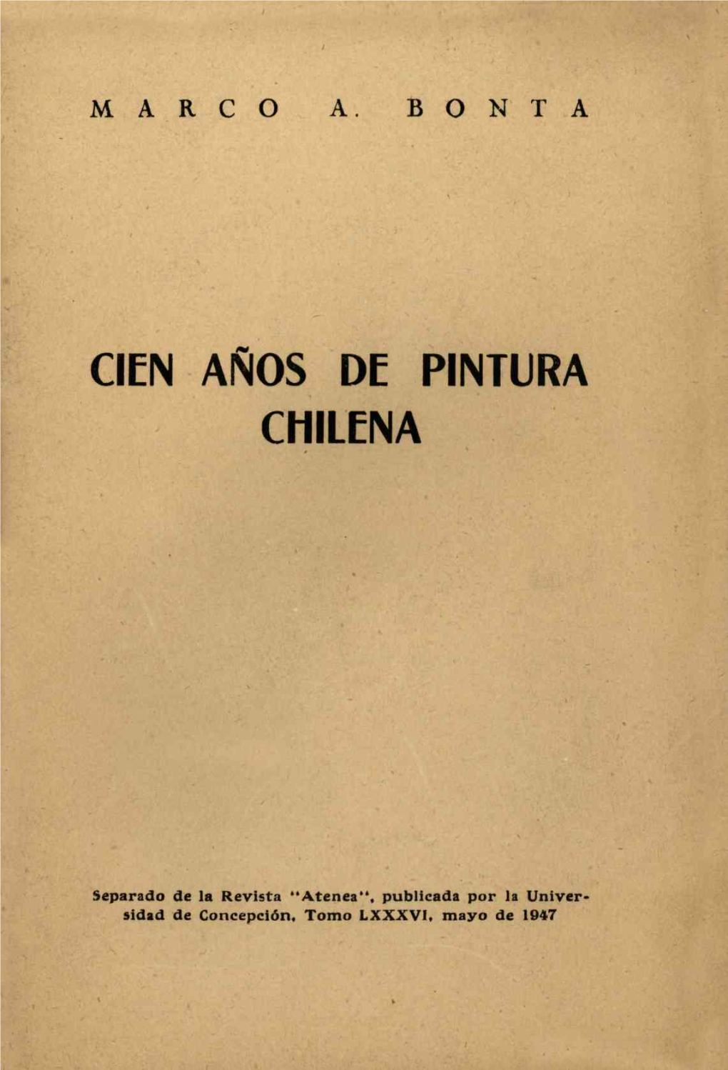 Cien Años De Pintura Chilena