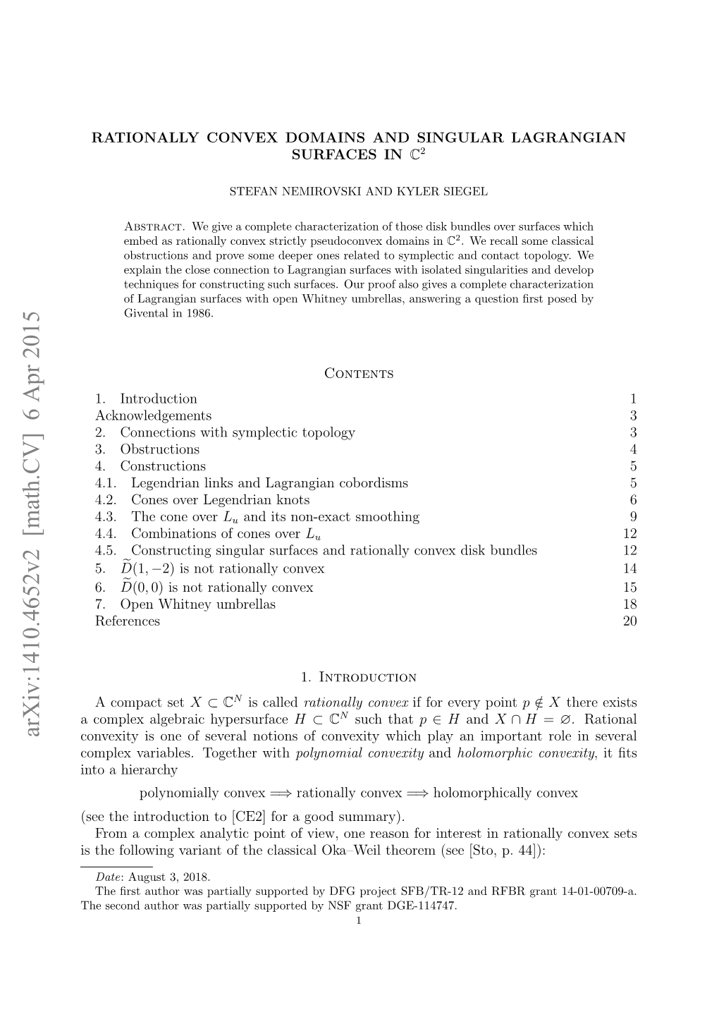 Arxiv:1410.4652V2 [Math.CV] 6 Apr 2015 Convexity Is One of Several Notions of Convexity Which Play an Important Role in Several Complex Variables