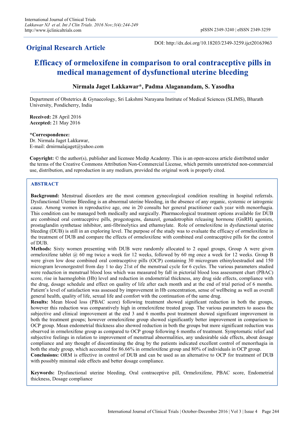 Efficacy of Ormeloxifene in Comparison to Oral Contraceptive Pills in Medical Management of Dysfunctional Uterine Bleeding