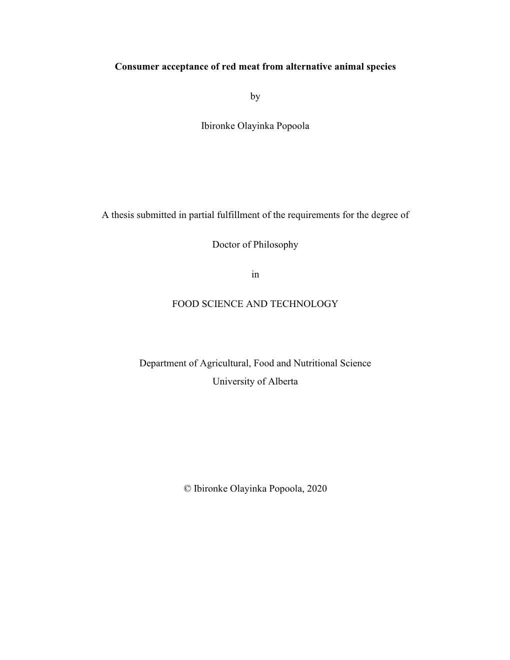 Consumer Acceptance of Red Meat from Alternative Animal Species by Ibironke Olayinka Popoola a Thesis Submitted in Partial Fulfi