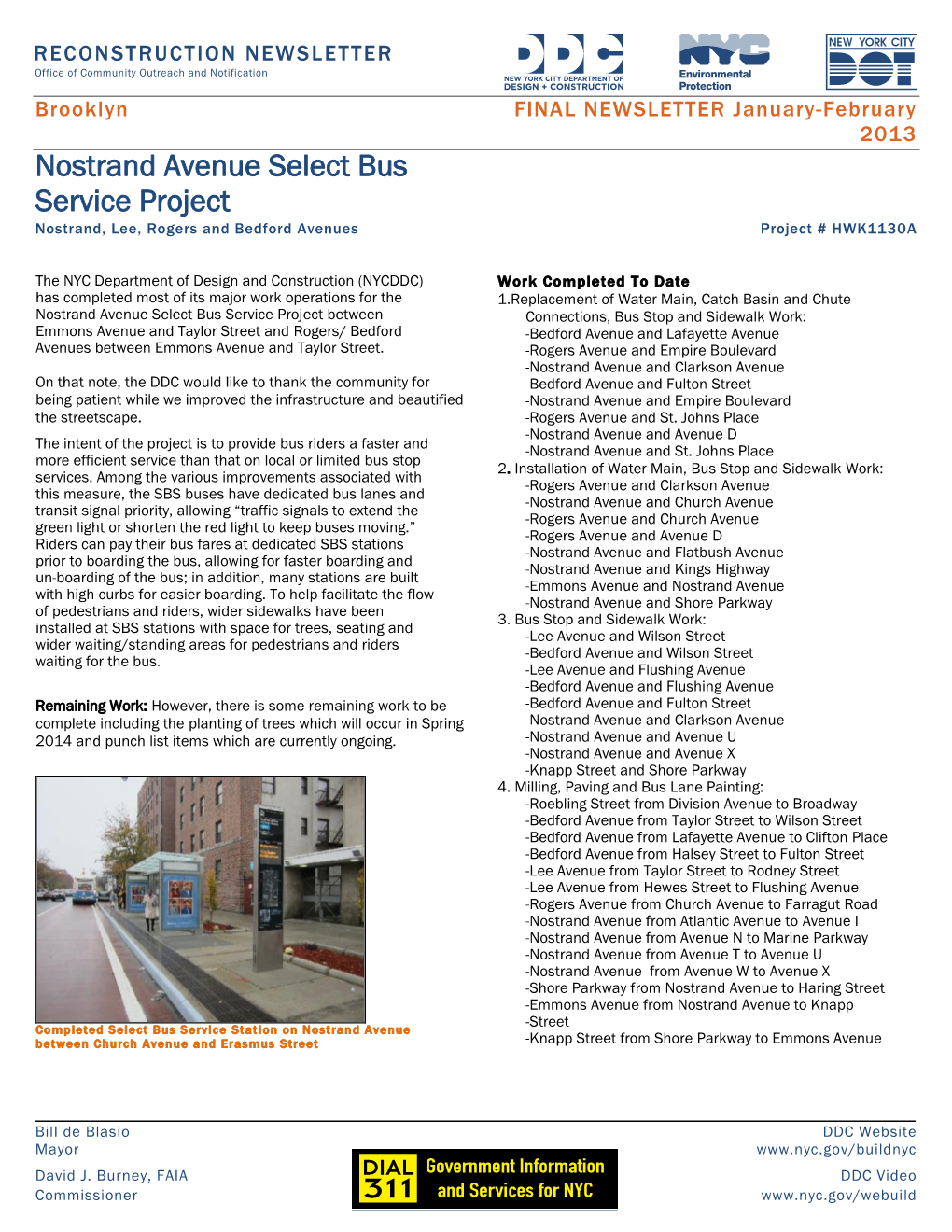 Nostrand Avenue Select Bus Service Project Nostrand, Lee, Rogers and Bedford Avenues Project # HWK1130A