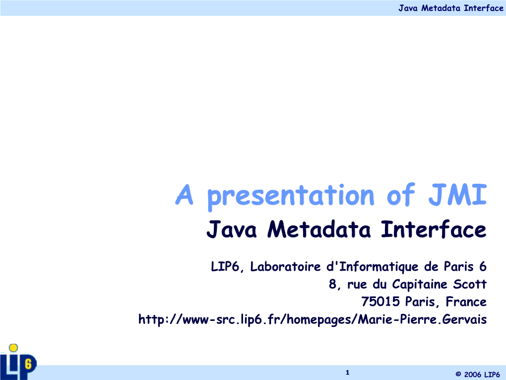 A Presentation of JMI Java Metadata Interface