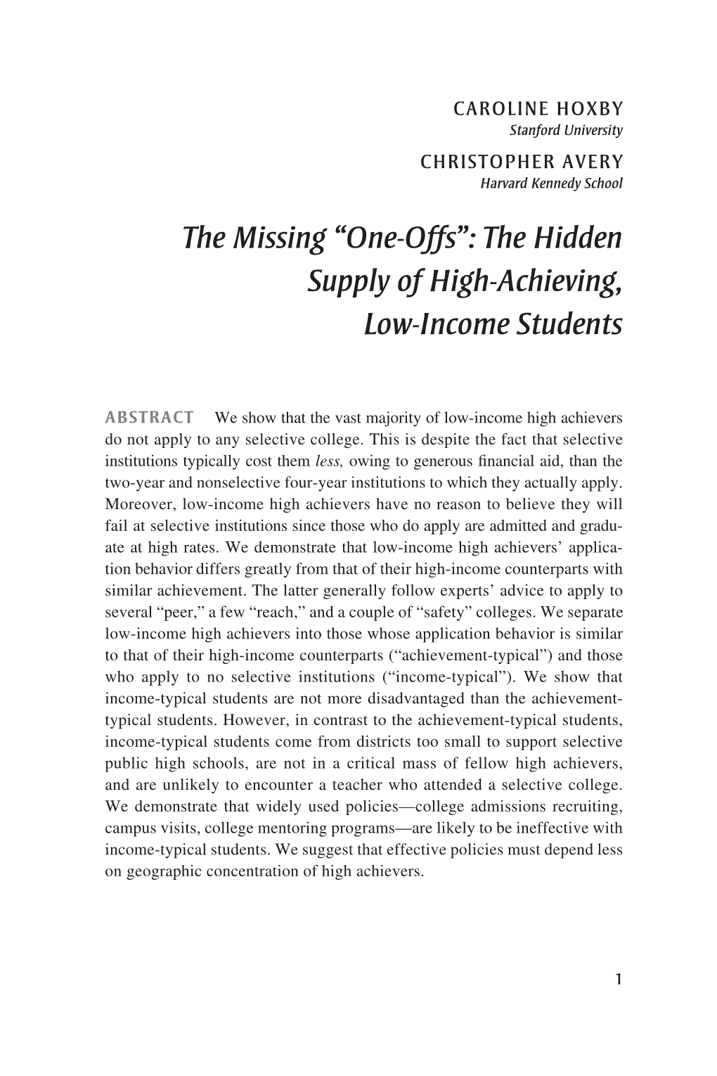 The Missing “One-Offs”: the Hidden Supply of High-Achieving, Low-Income Students