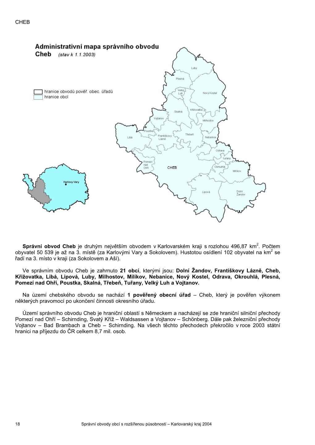 CHEB Správní Obvod Cheb Je Druhým Největším Obvodem V Karlovarském