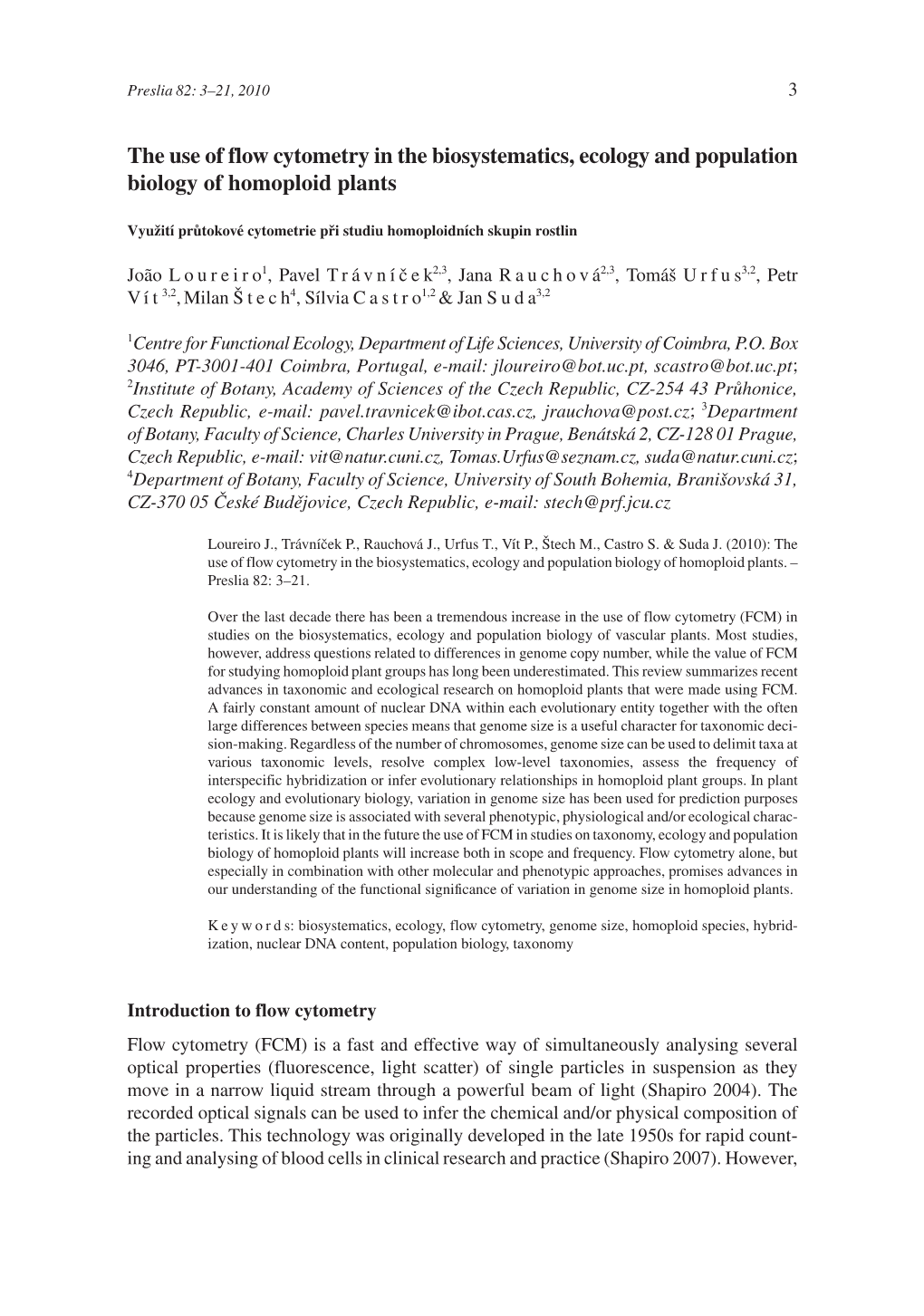 The Use of Flow Cytometry in the Biosystematics, Ecology and Population Biology of Homoploid Plants