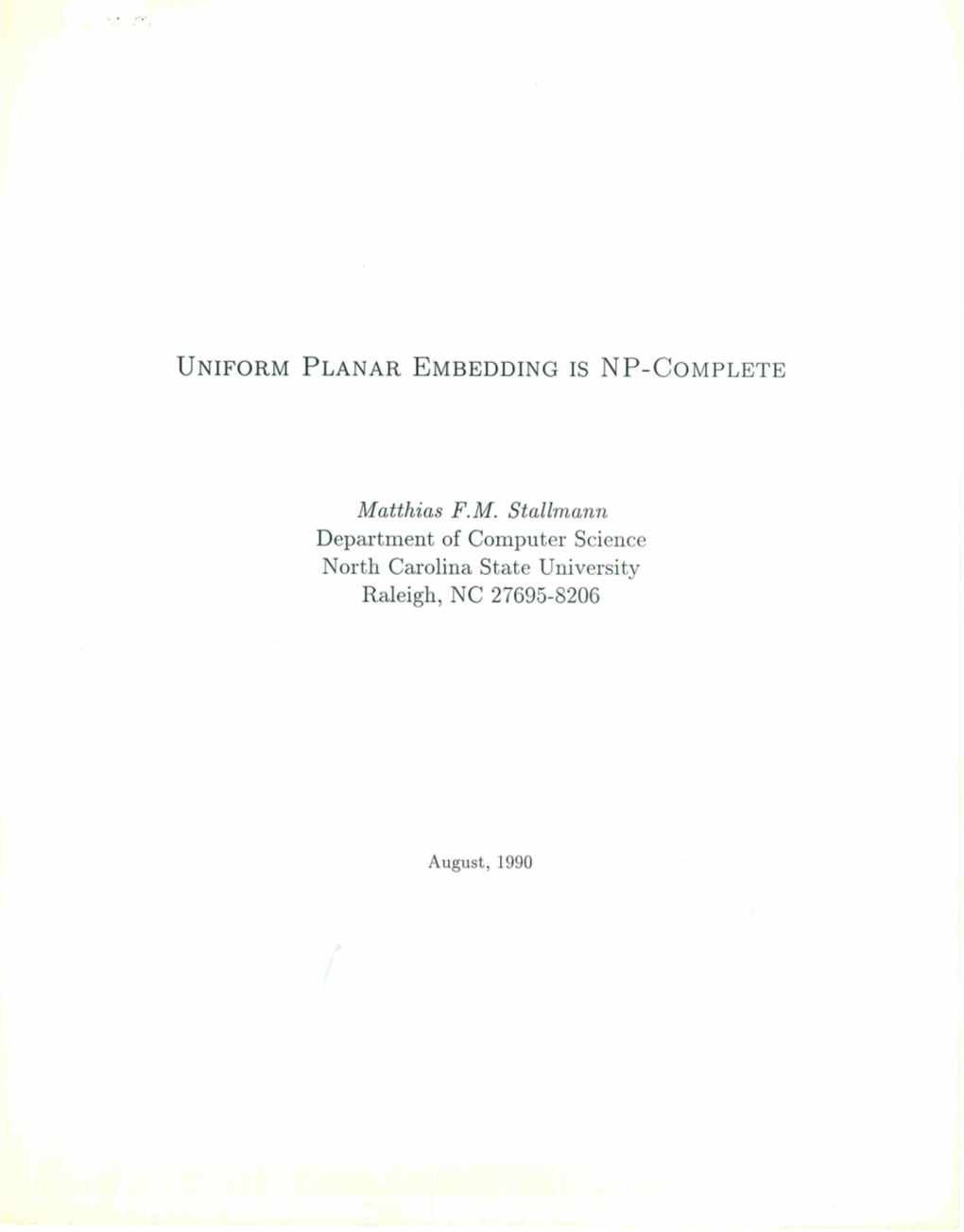 Uniform Planar Embedding Is Np-Complete*