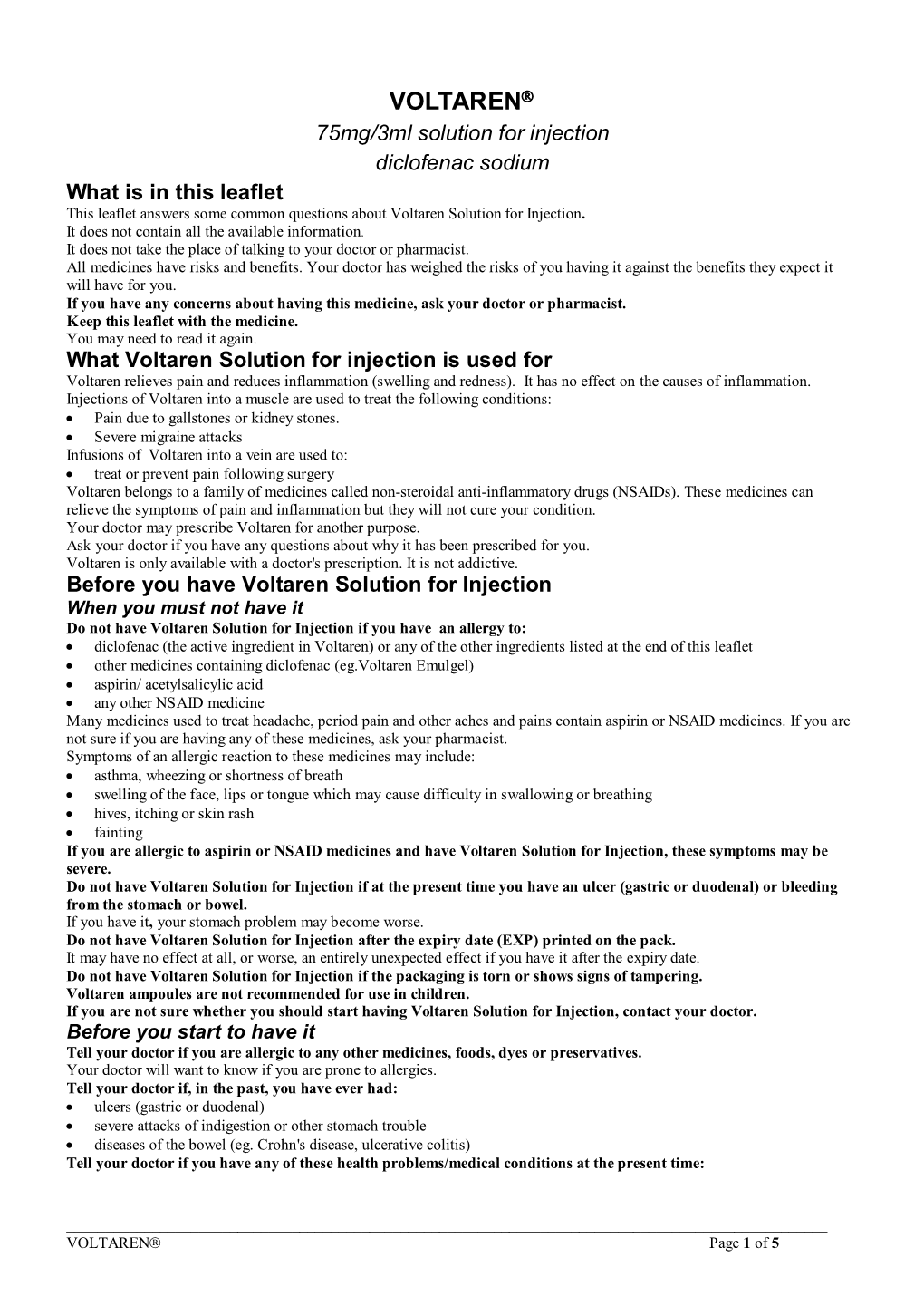 VOLTAREN 75Mg/3Ml Solution for Injection Diclofenac Sodium What Is in This Leaflet This Leaflet Answers Some Common Questions About Voltaren Solution for Injection