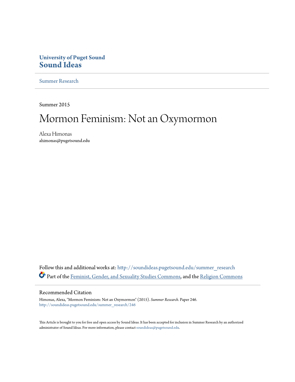 Mormon Feminism: Not an Oxymormon Alexa Himonas Ahimonas@Pugetsound.Edu