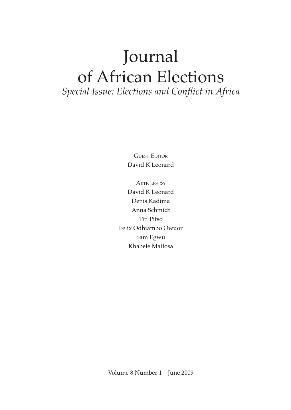 Journal of African Elections Special Issue: Elections and Conflict in Africa