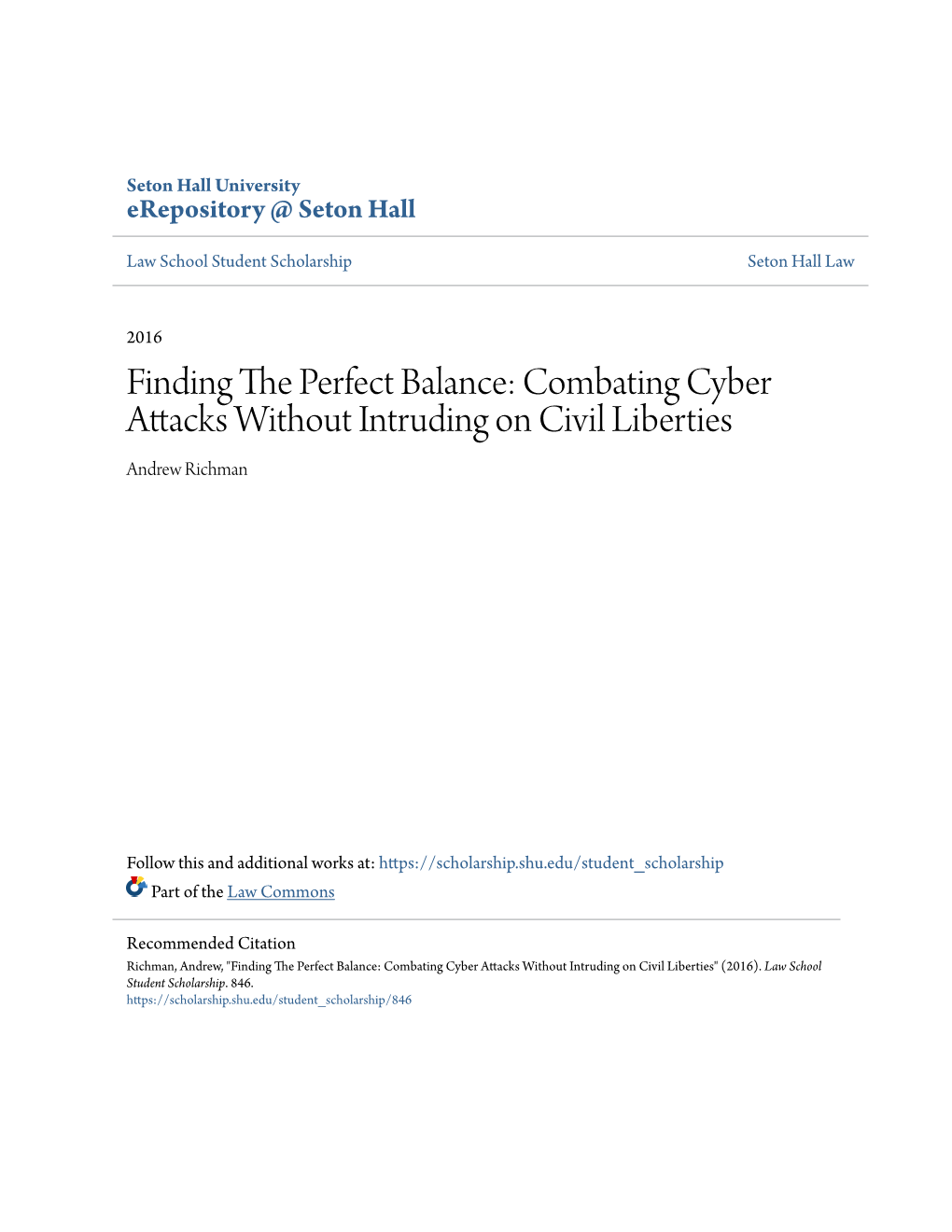 Combating Cyber Attacks Without Intruding on Civil Liberties Andrew Richman