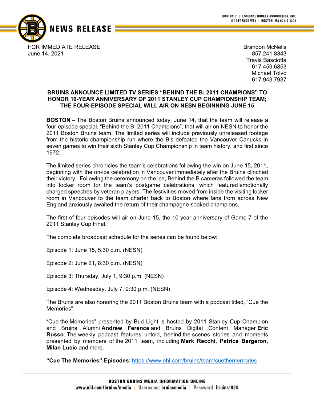 FOR IMMEDIATE RELEASE Brandon Mcnelis June 14, 2021 857.241.8343 Travis Basciotta 617.459.6853 Michael Tolvo 617.943.7937