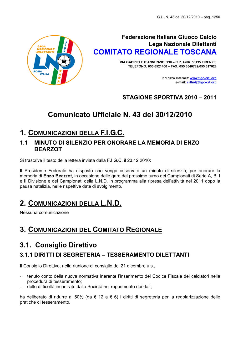 Comunicato Ufficiale N. 43 Del 30/12/2010 COMITATO