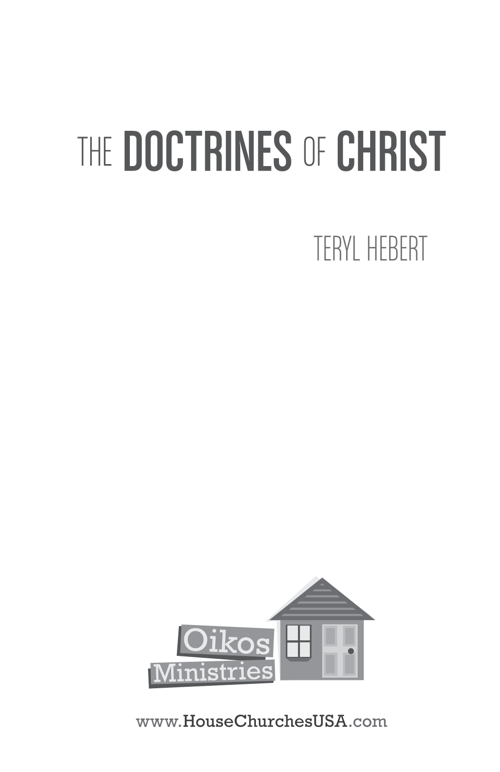 The Doctrines of Christ