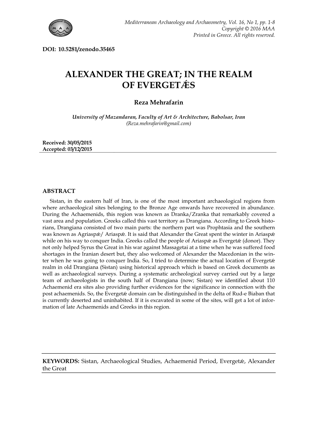 Alexander the Great; in the Realm of Evergetǽs