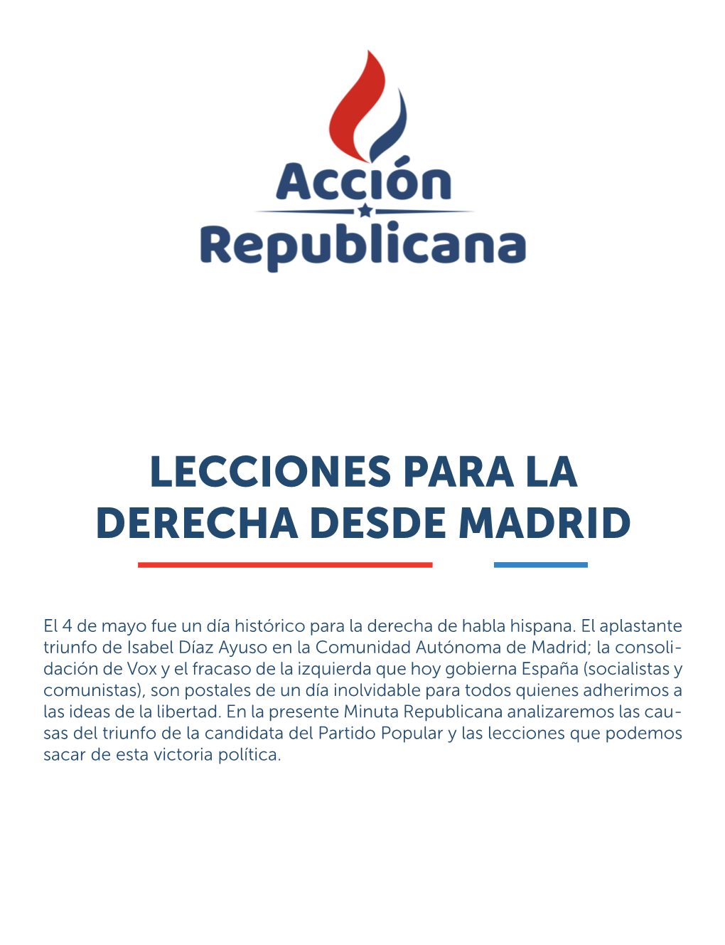 Lecciones Para La Derecha Desde Madrid