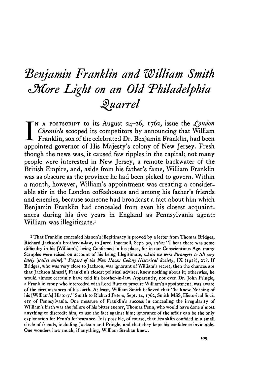 Benjamin Franklin and William Smith Ojmbre Light on an Old Philadelphia Quarrel